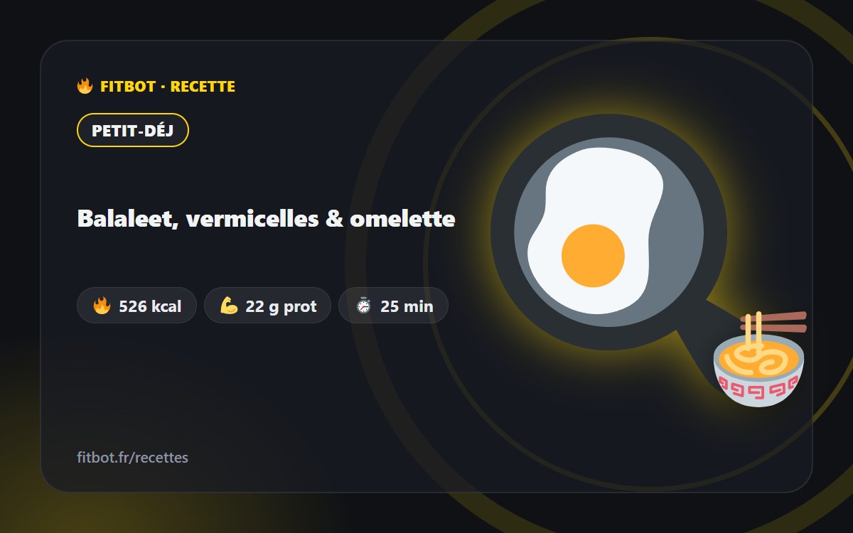 Balaleet, vermicelles & omelette