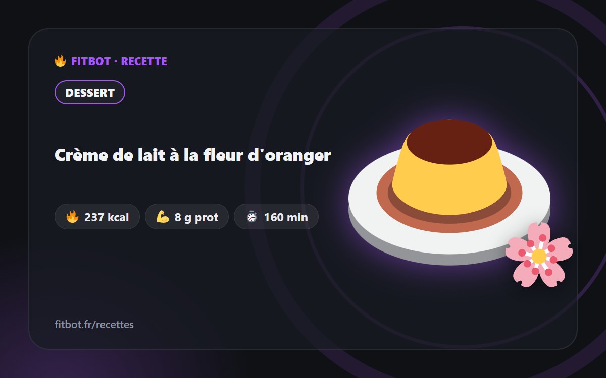 Crème de lait à la fleur d'oranger