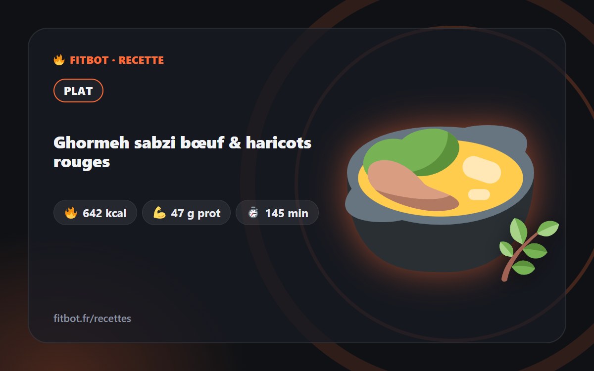 Ghormeh sabzi bœuf & haricots rouges