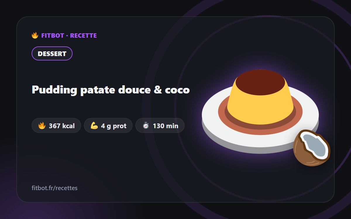 Pudding patate douce & coco