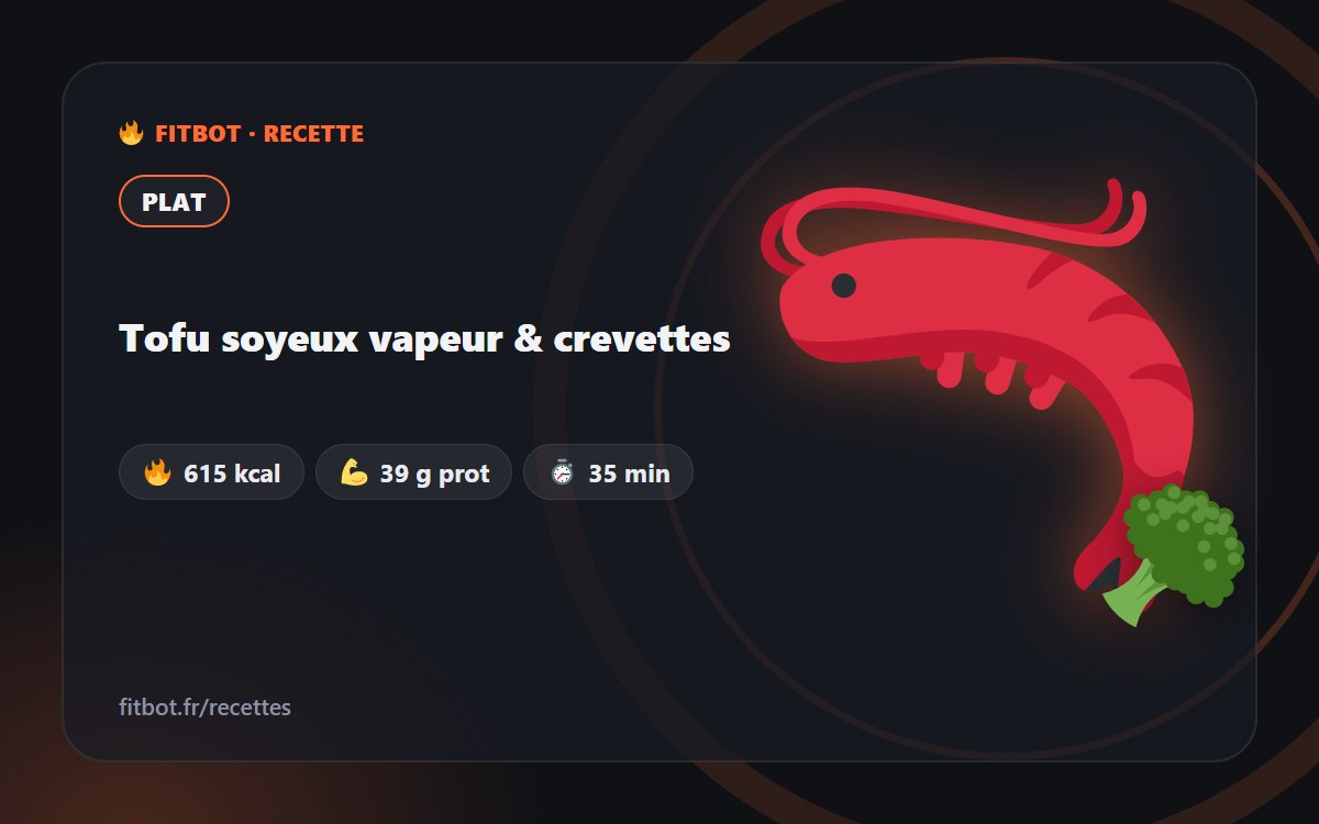 Tofu soyeux vapeur & crevettes