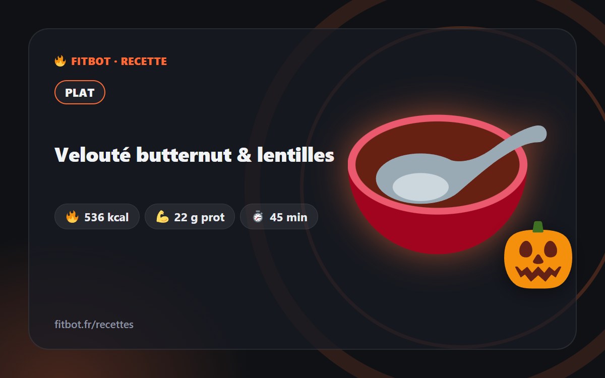 Velouté butternut & lentilles
